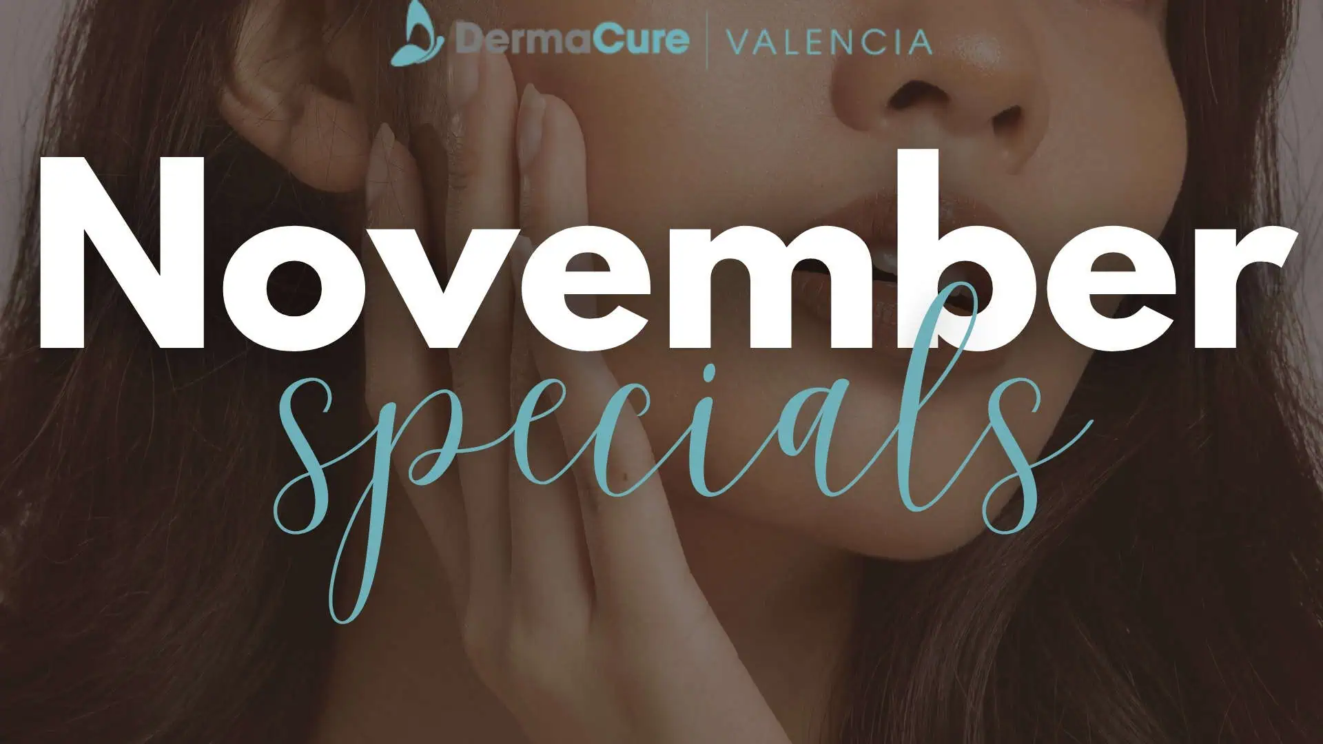 DermaCure of Valencia Specials